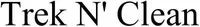 Official representation of trade mark WO0000001251756 — Trek N' Clean