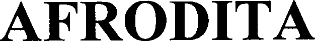 Official representation of trade mark WO0000001374794 — AFRODITA