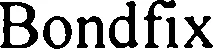 Official representation of trade mark WO0000000903930 — Bondfix
