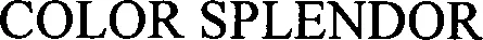 Official representation of trade mark WO0000001285296 — COLOR SPLENDOR