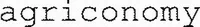 Official representation of trade mark WO0000001300363 — agriconomy