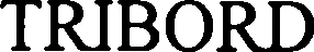 Official representation of trade mark WO0000000901569 — TRIBORD