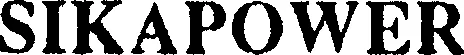 Official representation of trade mark WO0000000672653 — SIKAPOWER