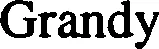 Official representation of trade mark WO0000000894419 — Grandy