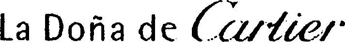 Official representation of trade mark WO0000000930617 — La Doña de Cartier