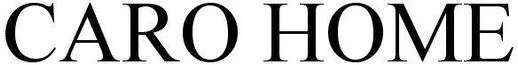 Official representation of trade mark WO0000001322679 — CARO HOME