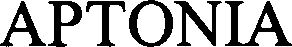Official representation of trade mark WO0000000904960 — APTONIA