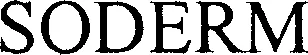 Official representation of trade mark WO0000000727633 — SODERM