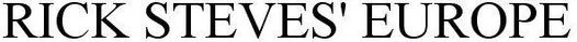 Official representation of trade mark WO0000001317216 — RICK STEVES' EUROPE