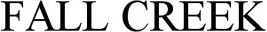 Official representation of trade mark WO0000001053806 — FALL CREEK